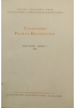 Czasopismo Prawno-Historyczne tom XXVIII zeszyt 2