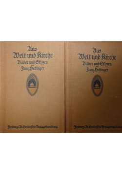 Aus welt und Kirche, 2 tomy, 1911r.