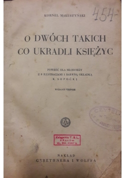 O dwóch takich co ukradli księżyc, 1930r.