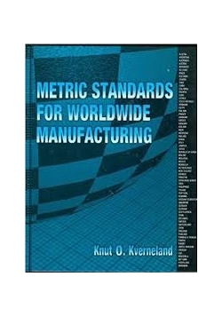 Metric Standards for Worldwide Manufacturing