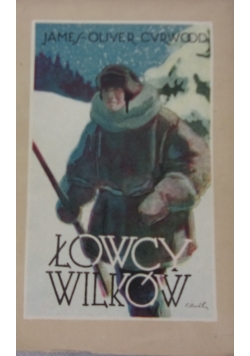 Łowcy wilków, 1930r