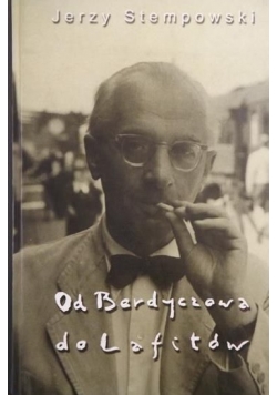 Od Berdyczowa do Lafitów
