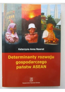 Determinanty rozwoju gospodarczego państw ASEAN