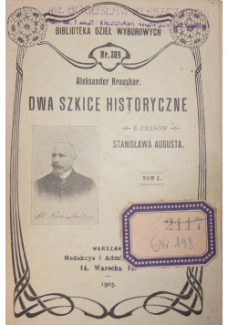 Dwa szkice historyczne,Tom I, 1905r.