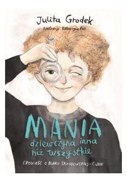 Mania dziewczyna inna niż wszystkie