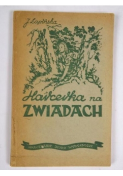 Harcerka na zwiadach, 1947 r.