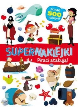 Supernaklejki. Piraci atakują!