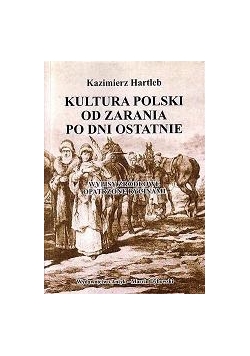 Kultura Polski Od Zarania Pod Dni Polskie