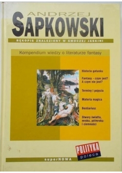 Rękopis znaleziony w Smoczej Jaskini.Kompendium wiedzy o literaturze fantasy