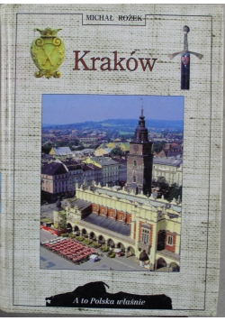 Kraków A to Polska właśnie
