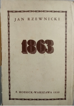 1863 obrazy sceniczne z Powstania Styczniowego, 1930 r.