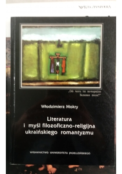 Literatura i myśl filozoficzno-religijna ukraińskiego romantyzmu