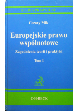 Europejskie prawo wspólnotowe tom I