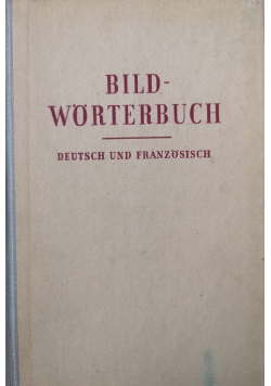 Bildworterbuch Deutsch und Franzosisch