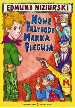 Nowe przygody Marka Piegusa