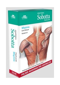 Anatomia Sobotta Flashcards. Mięśnie. Polskie mianownictwo anatomiczne, Nowa