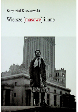 Wiersze masowe i inne autograf Kuczkowskiego