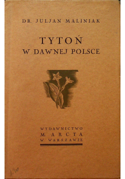 Tytoń w dawnej Polsce około 1932r