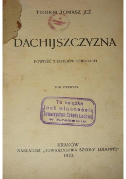 Dachijszczyzna, 1910r.