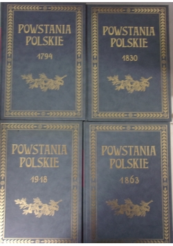 Powstania Polskie, zestaw 4 książek, Reprint z ok. 1907r.