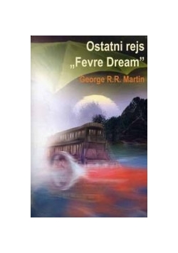 Ostatni rejs "Fevre Dream"