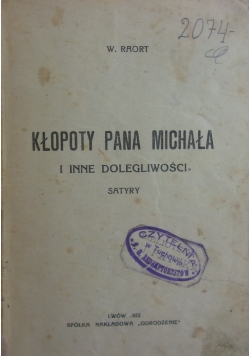 Kłopoty pana Michała, 1922r.
