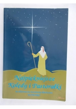 Najpiękniejsze kolędy i pastorałki