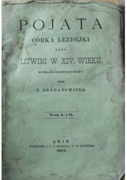 Pojata córka Lezdejki tom I i II 1877 r.