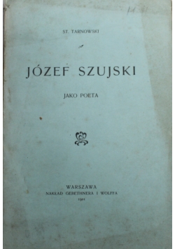 Józef Szujski jako poeta 1901 r.