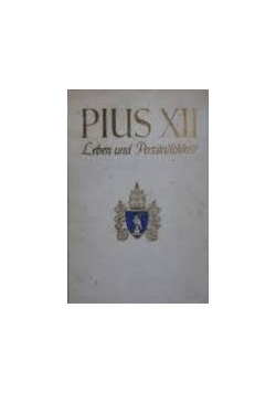 Pius XII Leben und Personlichkeit, 1940r.