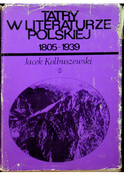 Tatry w literaturze polskiej 1805-1939
