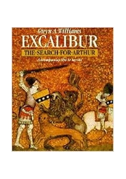 Excalibur the search for Arthur