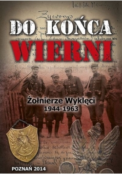 Do Końca Wierni
