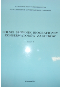 Polski słownik biograficzny konserwatorów zabytków 2