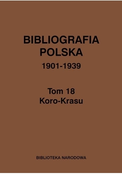 Bibliografia polska 1901-1939 Tom 18