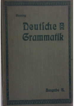 Deutsche Grammatik fur hohere Schulen, 1911 r.