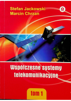 Współczesne systemy telekomunikacyjne tom 1