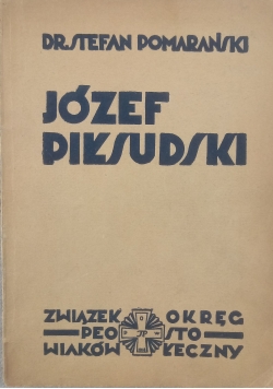 Józef Piłsudski życie i czyny  1934r.