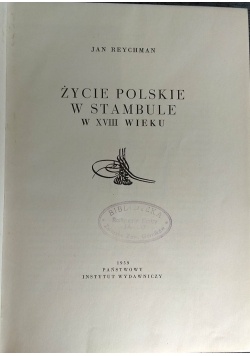 Życie Polskie w Stambule w XVIII wieku