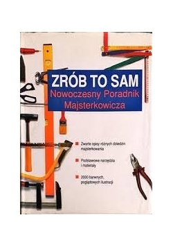 Zrób to sam, nowoczesny poradnik majsterkovicza