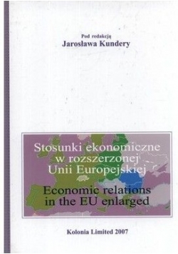 Stosunki ekonomiczne w rozszerzonej Unii Europejskiej