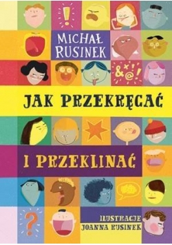 Jak przekręcać i przeklinać
