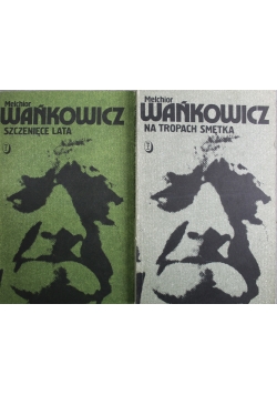 Na tropach Smętka / Szczenięce lata
