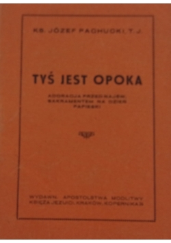 Tyś jest opoka, 1947r.