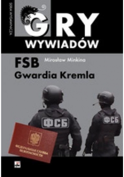 FSB. Gwardia Kremla