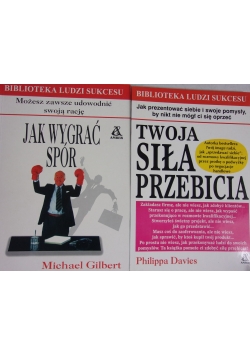 Jak wygrać spór/ Twoja siław przebicia