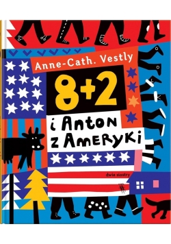 8 + 2 i Anton z Ameryki