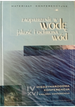 Zaopatrzenie w wodę jakość i ochrona wód
