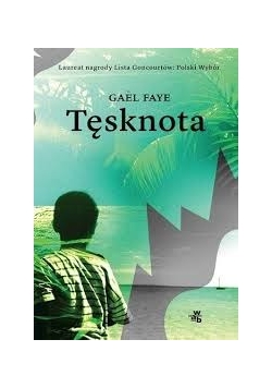 Tęsknota, Nowa