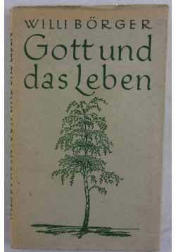 Gott und das Leben,1940r.